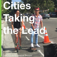 NACTO in 2018: Cities Taking the Lead