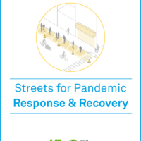 NACTO Releases Streets for Pandemic Response and Recovery, Providing City Officials with New Resources in the Fight Against the COVID-19 Crisis