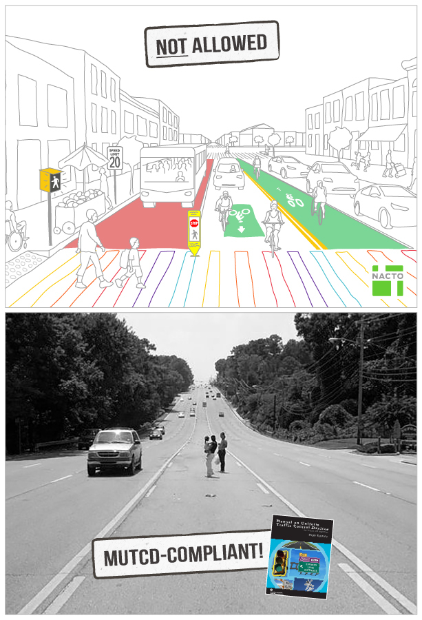 Comparison of two streets: one an illustration of a street restricted by the MUTCD (rainbow crosswalk, pedestrian signal, different types of bike facilities, red bus lanes); the other of a street permitted by the MUTCD (wide lanes, vehicles, no crosswalks or places for pedestrains)